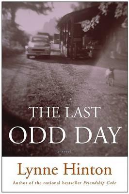 The Last Odd Day - Lynne Hinton - cover