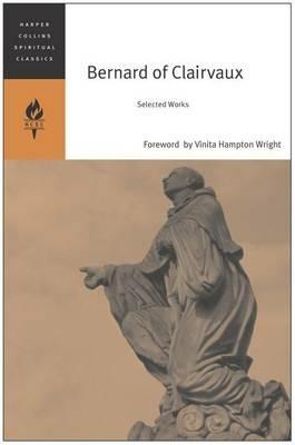 Bernard Of Clairvaux: Selected Works - Emilie Griffin - cover