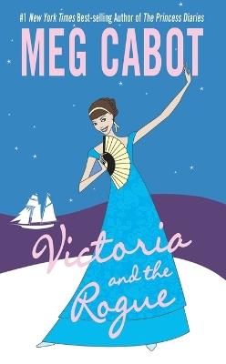 Victoria and the Rogue - Meg Cabot - cover