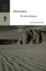 Athanasius: The Life Of Antony