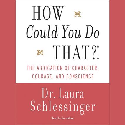 How Could You Do That?!