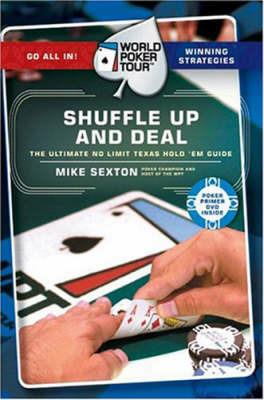 World Poker Tour(TM): Shuffle Up and Deal - Mike Sexton - cover