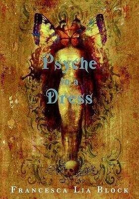 Psyche In A Dress - Francesca Lia Block - cover
