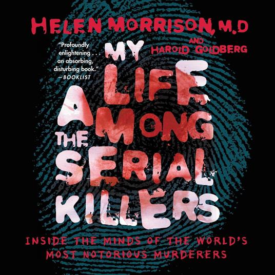 My Life Among the Serial Killers