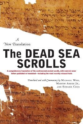 The Dead Sea Scrolls: A New Translation - Michael Wise,Martin Jr. Abegg,Edward Cook - cover