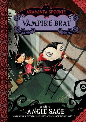 Araminta Spookie 4: Vampire Brat - Angie Sage - cover