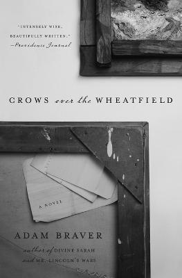 Crows Over the Wheatfield - Adam Braver - cover