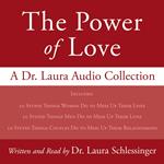 Power of Love, The: A Dr. Laura Audio Collection