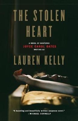 The Stolen Heart: A Novel Of Suspense - Lauren Kelly - cover