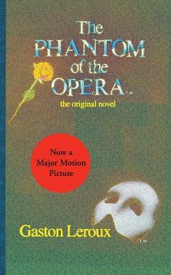 Phantom of the Opera - Gaston Leroux - cover