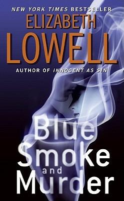 Blue Smoke and Murder - Elizabeth Lowell - cover