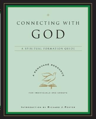 Connecting With God: A Spiritual Formation Guide - Renovare - cover