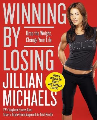 Winning by Losing - Jillian Michaels - cover