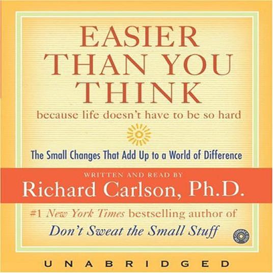 Easier Than You Think ...because life doesn't have to be so hard