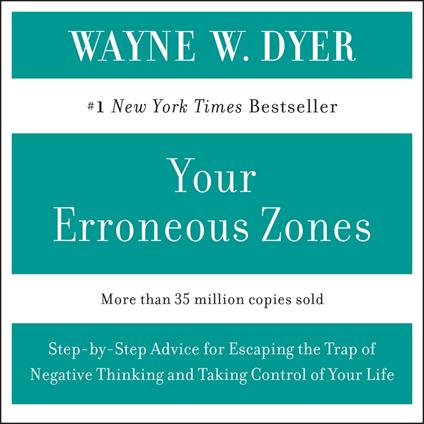 YOUR ERRONEOUS ZONES