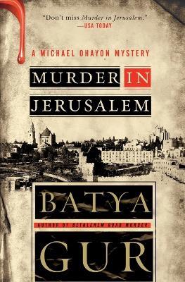 Murder in Jerusalem - Batya Gur - cover