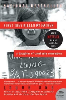 First They Killed My Father: A Daughter of Cambodia Remembers - Loung Ung - cover