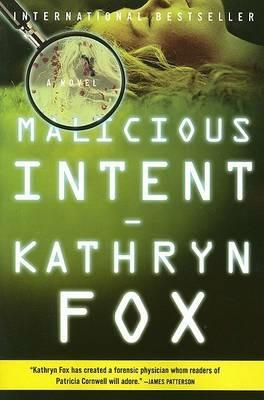 Malicious Intent - Kathryn Fox - cover