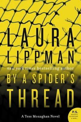 By a Spider's Thread: A Tess Monaghan Novel - Laura Lippman - cover