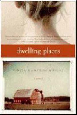 Dwelling Places - Vinita Hampton Wright - cover