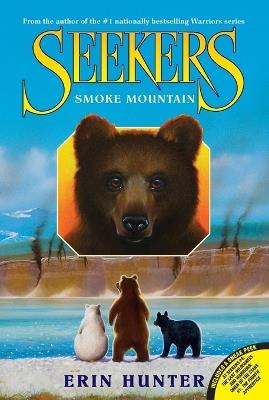 Seekers #3: Smoke Mountain - Erin Hunter - cover