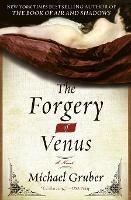 The Forgery of Venus: A Novel - Michael Gruber - cover