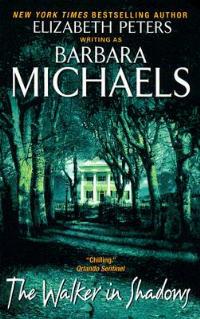 The Walker in Shadows - Barbara Michaels - cover