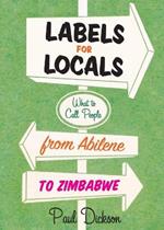Labels For Locals: What To Call People From Abilene To Zimbabwe