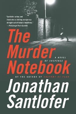 The Murder Notebook: A Novel of Suspense - Jonathan Santlofer - cover