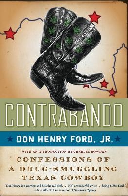 Contrabando: Confessions Of A Drug-Smuggling Texas Cowboy - Don Henry Jr. Ford - cover