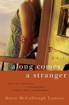 Along Comes a Stranger - Dorie McCullough Lawson - cover