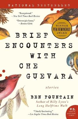 Brief Encounters with Che Guevara: Stories - Ben Fountain - cover