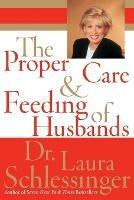 The Proper Care and Feeding of Husbands - Schlessinger - cover