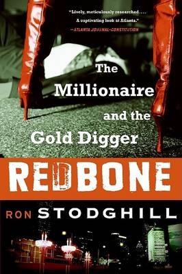 Redbone: The Millionaire and the Gold Digger - Ron Stodghill - cover