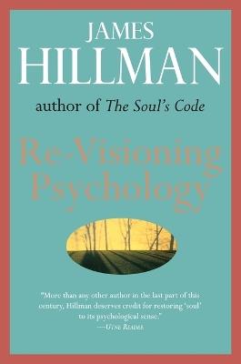 RE-Visioning Psychology - James Hillman - cover