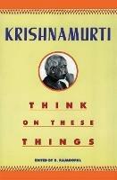 Think on These Things - J. Krishnamurti - cover