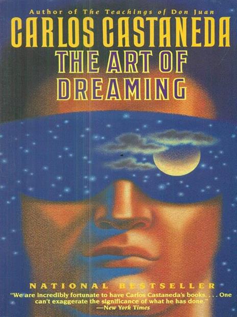 The Art of Dreaming - Carlos Castaneda - 2