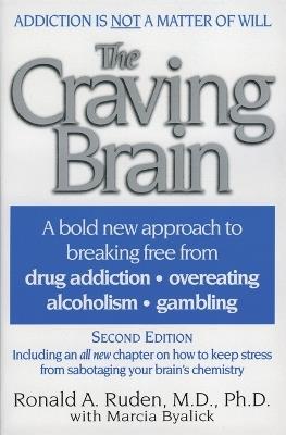 The Craving Brain - Ronald Ruden - cover