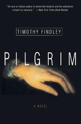 Pilgrim - Timothy Findley - cover