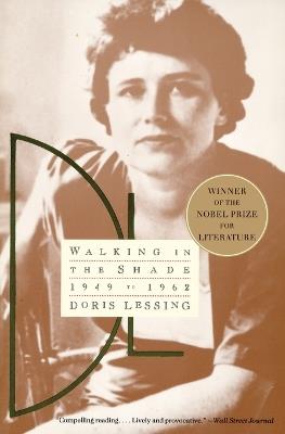 Walking in the Shade : 1949-1962 - Doris M. Lessing - cover