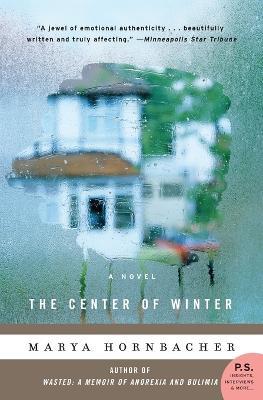 The Center of Winter - Marya Hornbacher - cover