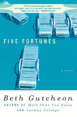 Five Fortunes - Beth Gutcheon - cover