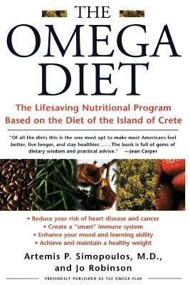 The Omega Diet - Artemis MD. Simopoulos,Jo Robinson - cover