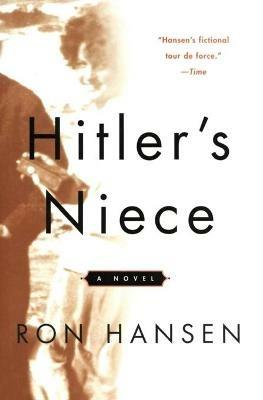 Hitler's Niece - Ron Hansen - cover