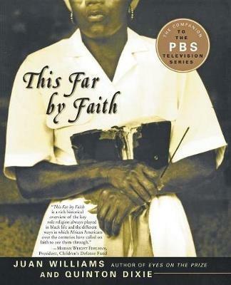 This Far By Faith - Juan Williams,Quinton Dixie - cover