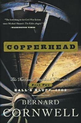 Copperhead: The Nathaniel Starbuck Chronicles: Book Two - Bernard Cornwell - cover