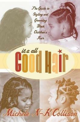 It's All Good Hair - Michele Collison - cover