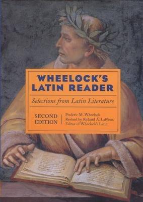 Wheelock's Latin Reader, 2nd Edition: Selections from Latin Literature - Richard LaFleur - cover