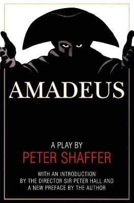 Amadeus: A Play by Peter Shaffer - Peter Shaffer - cover