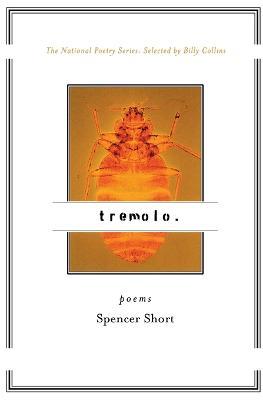 Tremolo: Poems - Spencer Short - cover